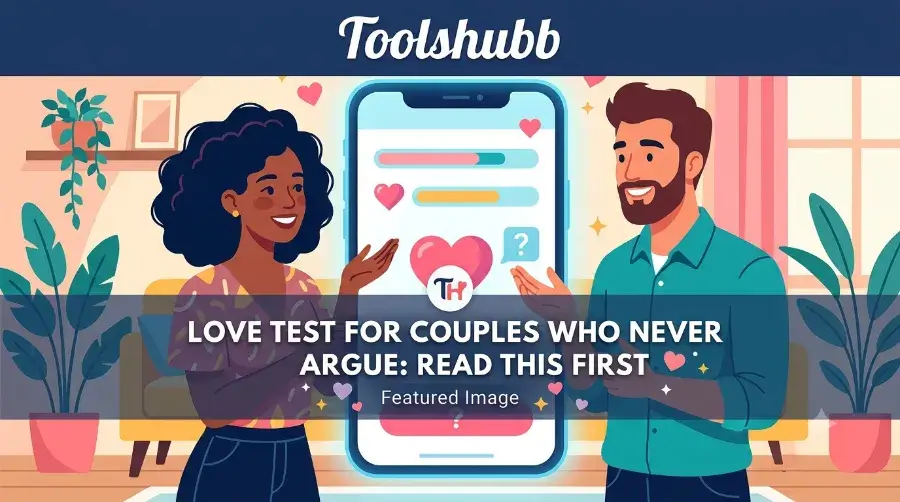 love test couples, relationship compatibility test, conflict free relationship, couples communication, relationship advice, dating and relationships, healthy relationships, relationship red flags