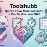 Quiz to Know More Romantic or Practical in Love