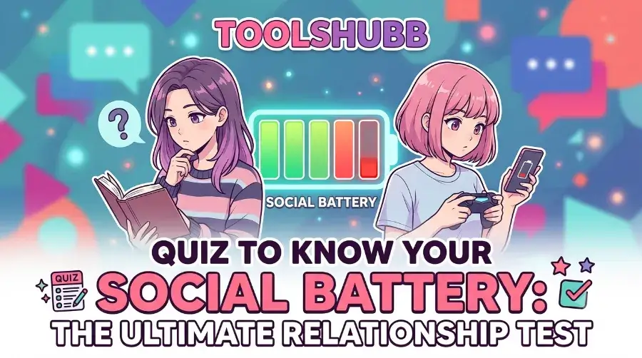 Quiz to Know Your Social Battery
