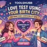 Love Test Using Your Birth City