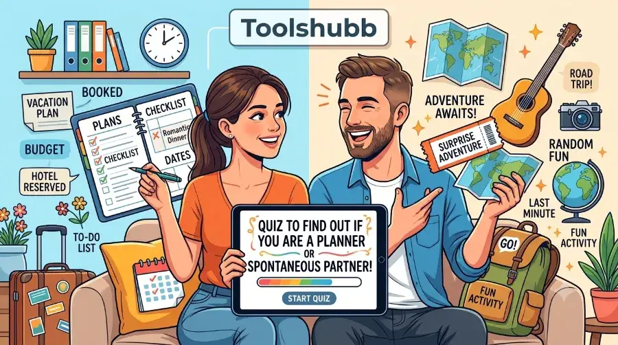 quiz to find out if you are a planner or spontaneous partner