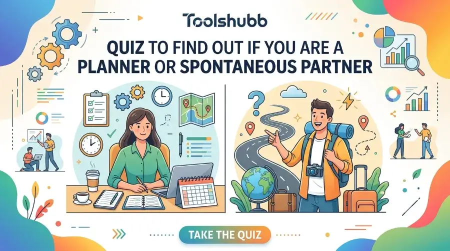 quiz to find out if you are a planner or spontaneous partner