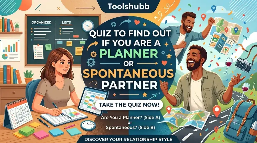 quiz to find out if you are a planner or spontaneous partner
