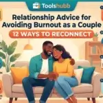 relationship advice avoiding burnout