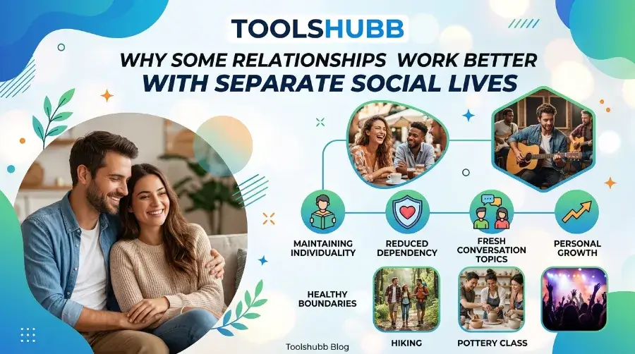 some relationships work better with separate social lives